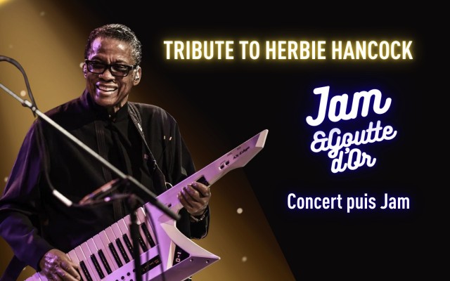 Funky Jam & Goutte d'Or - Tribute to Herbie Hancock