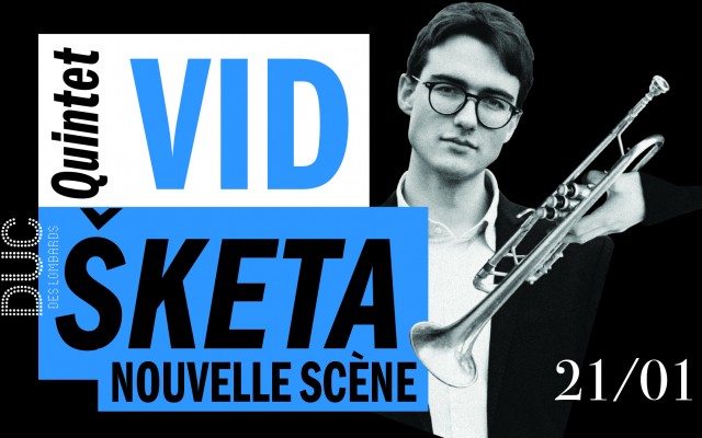 Vid Šketa - #LaNouvelleScène