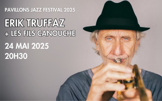 Erik TRUFFAZ + Les Fils Canouche - Third evening of the Pavillons Jazz Festival 2025 - Photo : Vincent Guignet