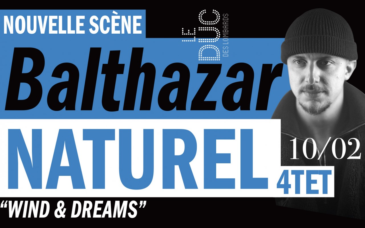 Balthazar Naturel Quartet "Wind & Dreams" - #LaNouvelleScène