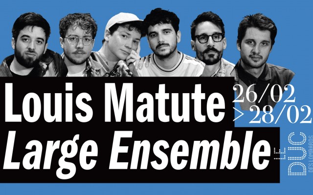 Louis Matute Large Ensemble